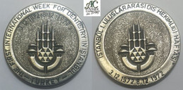 AC  - THE FIRST INTERNATIONAL WEEK FOR DENTISTRY IN ISTANBUL 03 - 08 DECEMBER 1972 TURKEY MEDAL - MEDALLION - Equipo Dental Y Médica