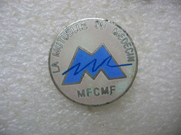 Pin's De La Mutuelle Du Médecin (MFCMF) - Médical