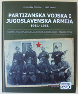 WW2 YUGOSLAVIA PARTISANS (1941-1953) UNIFORMS AND INSIGNIA - Croatia Large Book * Yougoslavie Jugoslavia Slovenia Serbia - Other & Unclassified