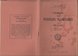 RT29.123 TABLES DES POSITIONS PLANETAIRES DE 1951 A 1960 DE PUL CHOISNARD. 1952 - Autres & Non Classés