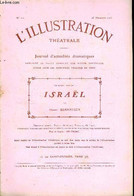 L'illustration Théatrale N° 102 - Israël, Pièce En Trois Actes Par Henry Bernstein, Représentée Pour La Première Fois Le - L'Illustration