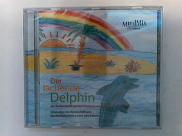 Der Lachende Delphin, Der Glücksregenbogen Und Der Zauberstrand: MindMix CD-Edition - CD