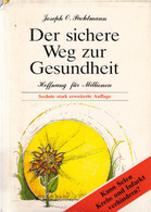 Der Sichere Weg Zur Gesundheit. Hoffnung Für Millionen - Health & Medecine