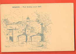 ZPU-05  Moudon Dessin Du Pont-St.-Eloy En 1847^  Dos Simple, Non Circulé - Moudon