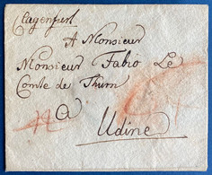 Autriche Lettre Précurseur XVIIIe  Manuscrit "Clagenfurt" Pour Udine Au Chambellan Comte FABIO ASQUINI RR - ...-1850 Prefilatelía