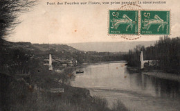 Pont Des Fauries Sur L'Isère Entre St Lattier Et Eymeux (Drôme) Vue Prise Pendant La Construction - Carte De 1915 - Autres & Non Classés