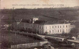 CHATILLON-SUR-CHALARONNE    ( AIN )  ECOLE SUPERIEURE DE FILLES - Châtillon-sur-Chalaronne