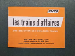 1977 SNCF LES TRAINS D'AFFAIRES SELECTION DES MEILLEURS TRAINS - Chemin De Fer