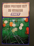 1977 SNCF GUIDE PRATIQUE DU VOYAGEUR - Railway