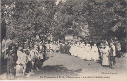 RT29.232 VAR. LA ROQUEBRUSSANNE. PROCESSION A NOTRE- DAME D'INSPIRATION. Pas Courante.. - La Roquebrussanne