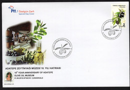 Turkey/Turquie 2018 - Olive Oil - 18th Anniversary Of Adatepe Olive Oil Museum - FDC - Superb*** - Lettres & Documents