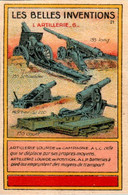 Image Série Les Belles Inventions L'Artillerie (6) Artillery Guerre War Militaire Military ... Canon N°21 Dos Blanc B.E - Autres & Non Classés