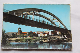 Cpm, Langeac, Pont Alexandre Bernard Et L'Allier à Langeac, Haute Loire 43 - Langeac