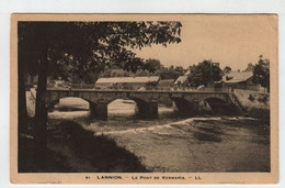 22 LANNION   Le Pont De Kermaria - Lannion
