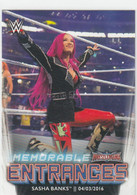 Sasha Banks Memorable Entrances ME-8   WrestleMania 32  2021 Topps WWE - Tarjetas