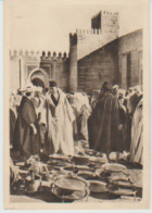 Cpsm 10x15. "Afrique Du Nord" MAROC. Souk  Des Cuivres Au Grand Méchouar - Andere & Zonder Classificatie