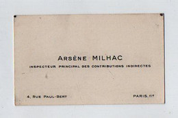 VP19.786 - PARIS - CDV - Carte De Visite -  Mr Arsène MILHAC Inspecteur Principal Des Contributions Indirectes - Cartes De Visite