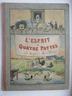 COUVERTURE LIVRE L'ESPRIT A QUATRE PATTES PAR BENJAMIN RABIER IMAGERIE D EPINAL PELLERIN & CIE - Rabier, B.