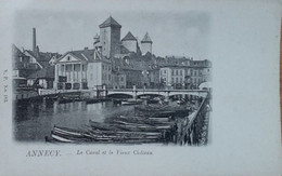 Annecy - Le Canal Et Le Vieux Château - Annecy