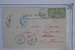 E16  MADAGASCAR  BELLE CARTE 1907 TAMATARIVE POUR ST PIERRE  LA REUNION +CACHETS BLEUS +PAIRE DE T.P  AFFRANCH.PLAISANT - Storia Postale