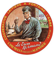 ETIQU. Camembert LE TROU NORMAND Fontaine L'Abbé Eure Neuve - Quesos
