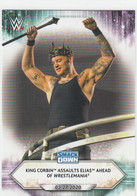 King Corbin   #43    Assaults Elias   2021 Topps WWE - Trading-Karten