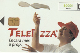 Spain, Espagne, Telefonica Telepizza Encara Mes A Prop 1000 6.01 - Altri & Non Classificati