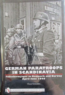 German Paratroops In Scandinavia - Fallschirmjäger In Denmark And Norway April-June 1940 - By O. Gonzalez - Guerre 1939-45