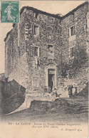 RT29.462  VAR. LA GARDE.ENTREE DU VIEUX CHÂTEAU SEIGNEURIAL.EDIT : A.BOUGAULT N°842 - La Garde