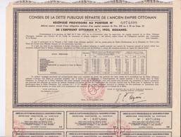 1902 EMPRUNT OTTOMAN 4% - CONSEIL DE LA DETTE PUBLIQUE REPARTIE DE L'ANCIEN EMPIRE - RECEPISSE PROVISOIRE AU PORTEUR - Aardolie