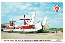 S.R.N. 4 SWIFT And RAMSGATE - INTERNATIONAL HOVERPORT - Hovercraft