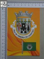 PORTUGAL - BRAZÃO E BANDEIRA -  FERREIRA DO ALENTEJO -   2 SCANS  - (Nº49308) - Beja