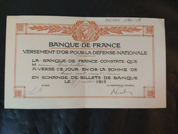 BON VERSEMENT OR DEFENSE NATIONALE A LA BANQUE DE France 1915 - Zonder Classificatie
