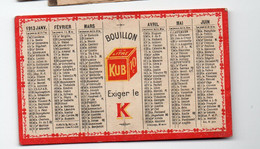 Petit Calendrier 1913 BOUILLON KUB Exiger Le K  (PPP37440) - Small : 1901-20
