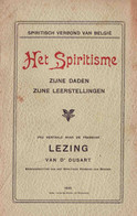 Het SPIRITISME  Dr DUSART Spiritisch Verbond Van België/ Union Belge Du Spiritisme Moderne 1909 / RARE - Sachbücher