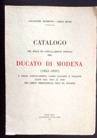 SALVATORE MORRONE . CARLO ROSSI - CATALOGO DEI BOLLI ED ANNULLAMENTI POSTALI - DUCATO DI MODENA - 1852 - 1859 - Other