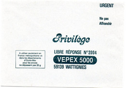 NORD - Dépt N° 59 = WATTIGNIES = LIBRE REPONSE  ' PRIVILEGE / VEPEX 5000 ' / ENVELOPPE NEUVE - Cartes/Enveloppes Réponse T