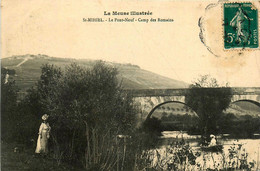 St Mihiel * Le Pont Neuf Et Le Camp Des Romains - Saint Mihiel