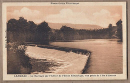 CPA 43 - LANGEAC - Le Barrage Sur L'Allier De L'Usine Electrique , Vue Prise De L'Ile D'Amour TB PLAN Cours D'eau - Langeac