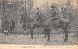 60-CHANTILLY- CHASSE A COURRE- EQUIPAGE DE CHANTILLY- L.A.R LE DUC ET LA DUCHESSE DE CHARTRES A L'ATTAQUE - Chantilly