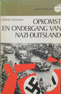 Opkomst En Ondergang Van Nazi-Duitsland - Door R. Goldston - 1970 - Weltkrieg 1939-45