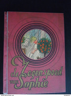 De Tegenspoed Van Sophie Naverteld Naar Gravin De Ségur Geboren Rostopchine Uitgave Touret 1937 Gekartonneerd Hard Cover - Jeugd