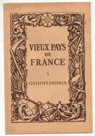 Carte Vieux Pays De France N°5 Galloflandria Laboratoires Marinier Avec Photographies - Format : 35x26.5 Cm - Cartes Géographiques