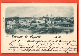 ZQG-26 Souvenir De Payerne Broye Gare Train  Dos Simple Circulé 1901  Metz 9336 - Payerne