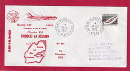 Premier Vol Air France - Djibouti ( Territoire Des Afars Et Des Issas ) - La Réunion   - Boeing 747 -  14 Déc. 1975 - Covers & Documents
