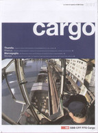 Catalogue SSB CARGO 2007 N.3 Rivista Di Logistica Di SSB CFF FFS Cargo  - En Italien - Non Classificati