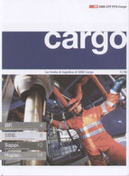 Catalogue SSB CARGO 2010 N.1 Rivista Di Logistica Di SSB CFF FFS Cargo  - En Italien - Non Classés