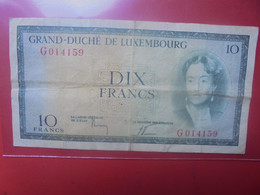 LUXEMBOURG 10 Francs 1954 Préfix "G" Circuler (L.4) - Luxemburgo