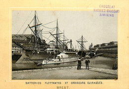 Brest * Batteries Flottantes Et Croiseurs Cuirassés Bateau Marine Guerre * Publicité Chocolat MAGNIEZ BAUSSART Amiens - Brest