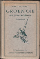 Allemagne 1942. Livre De Franchise Militaire. Martin Luserke, Groen Oie Am Grauen Strom. Prairie Humide Verte... - Agriculture